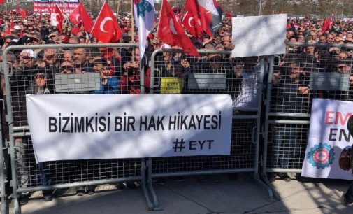 AKP’nin seçim vaadi EYT sorununu çözmek: Altı madde üzerinde çalışılıyor