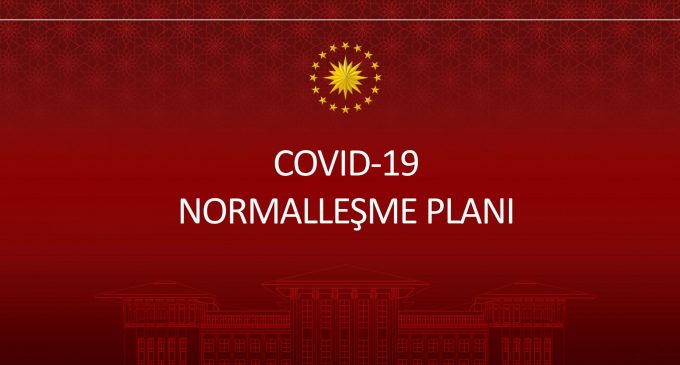 Cumhurbaşkanlığı ‘Normalleşme Planı’ takvimi yayımlandı: İşte Türkiye’nin normalleşme adımları