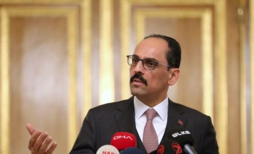 Saray sözcüsü Kalın: Suriye’ye operasyon masada hâlâ bir seçenek
