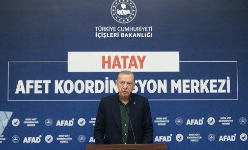 Erdoğan: Antakya, İskenderun, Arsuz yeniden inşa edeceğiz, buraları sıfırdan yapacağız