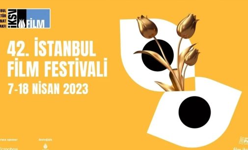 42. İstanbul Film Festivali 7 Nisan’da başlıyor: 163 film izleyiciyle buluşacak